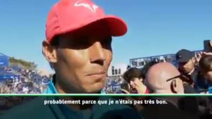 Barcelone - Nadal : "Je n'étais pas très bon"