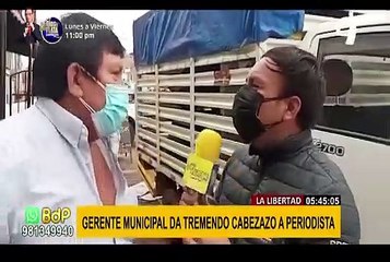 La Libertad: gerente municipal agrede con tremendo cabezazo a periodista que lo cuestionó