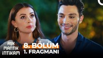 Aşk Mantık İntikam 8. Bölüm 1. Fragmanı | BİR HOŞ BAKIŞ, YARIM GÜLÜŞ...