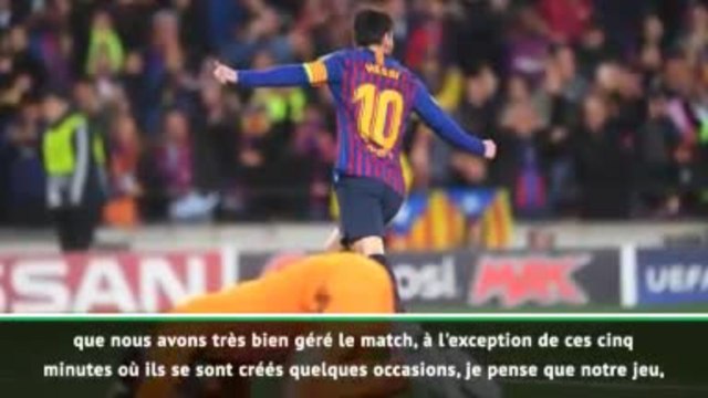 Quarts - Valverde : Nous n'allons pas nous excuser d'avoir Messi