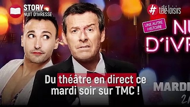 Nuit d'Ivresse - La pièce de théâtre de TMC