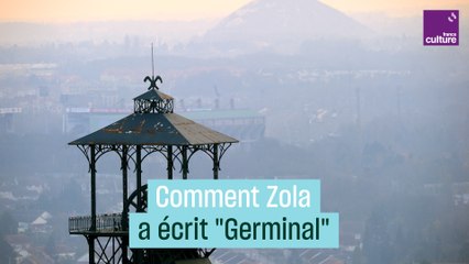 Comment Émile Zola a écrit "Germinal"