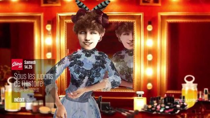 Sous les jupons de l'histoire - Sarah Bernhardt