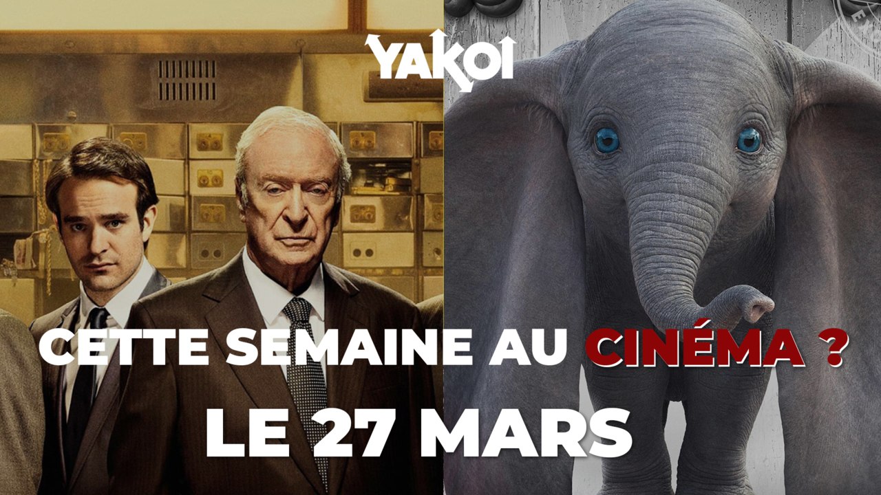 Yakoi au cinéma cette semaine ? (du mercredi 27 mars au mardi 2 avril)