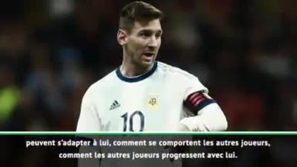 Amical - L'Argentine veut "s'adapter" à Messi