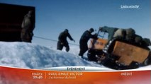 Paul-Emile Victor : J'ai horreur du froid