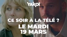 Yakoi à regarder à la télé ce soir (mardi 19 mars) ?