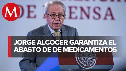 México tiene garantizado abasto de medicinas para primer trimestre de 2022