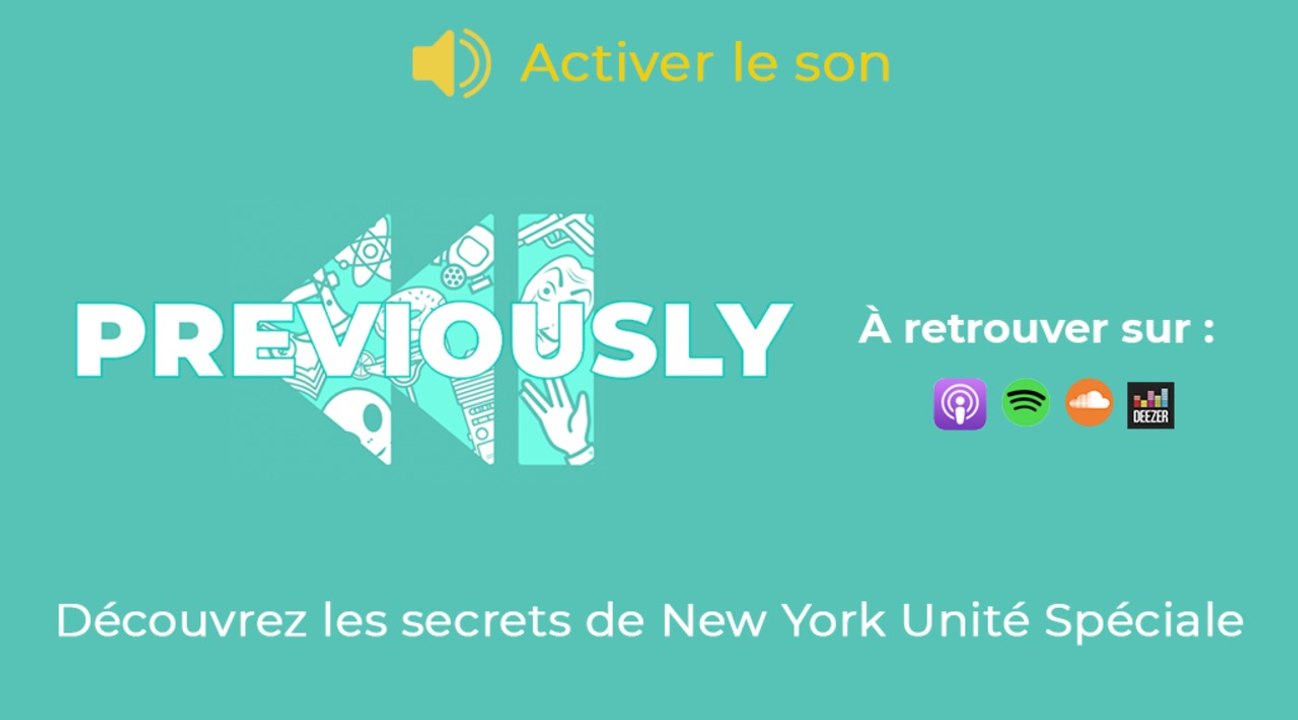 New York Unité Spéciale se dévoile dans Previously, le podcast de Télé-Loisirs !