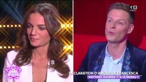 Qu'a pensé Matthieu Delormeau de la déclaration d'amour de Francesca Antoniotti ? Il répond !