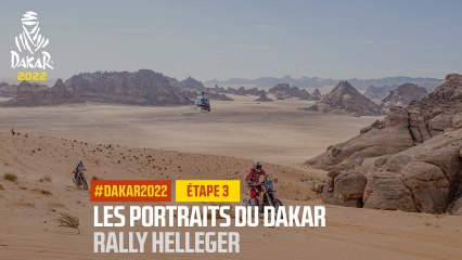 Les Portraits du Dakar - Rally Helleger - Étape 3 - #Dakar2022