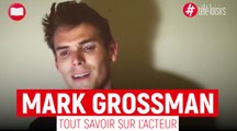 Mes jumeaux ont deux pères : Tout savoir sur l'acteur Mark Grossman