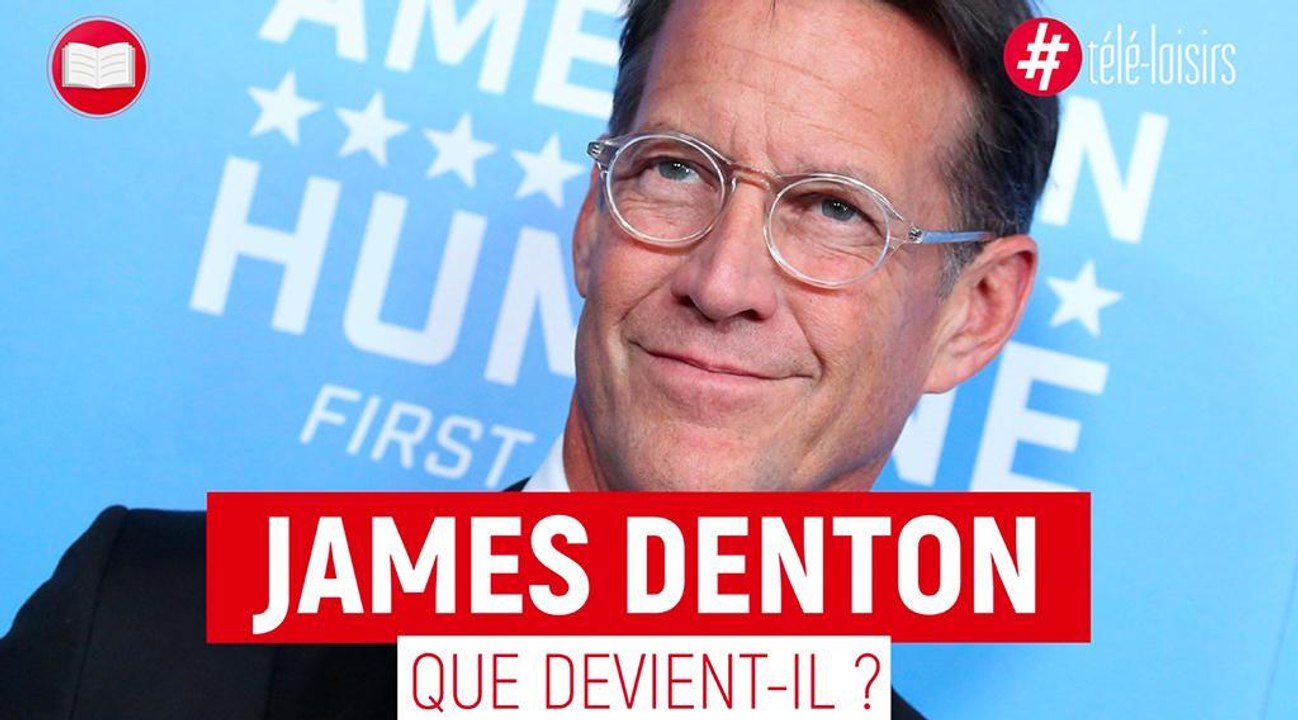 Ma seule famille : Que devient James Denton ?