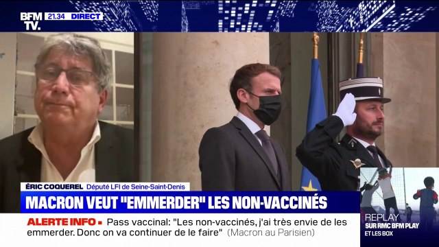 Emmerder les non-vaccinés: pour Éric Coquerel, Emmanuel Macron affiche un mépris considérable
