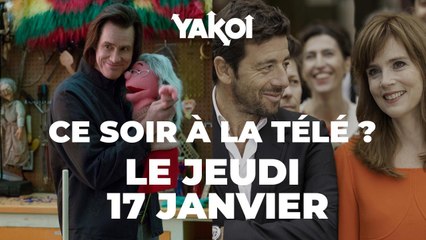 Yakoi à regarder à la télé ce soir (17 janvier) ?