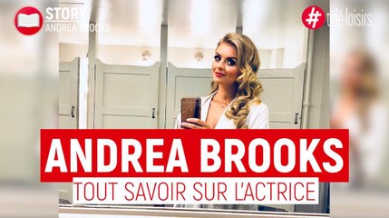 Coup de foudre avec une star : qui est Andrea Brooks ?