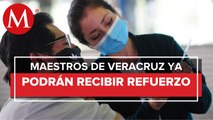Veracruz iniciará vacunación contra covid de refuerzo para maestros el 17 de enero