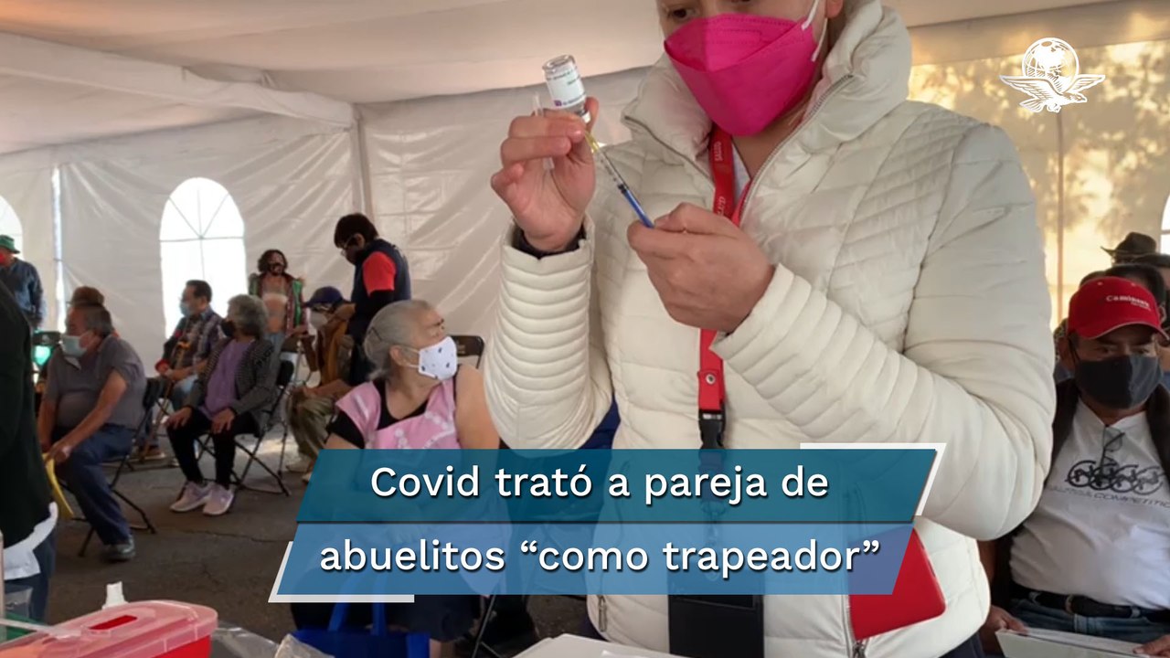 "Gracias a Dios ya hay vacunas", dicen abuelitos tras recibir dosis de refuerzo contra Covid