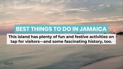 Best Things to Do in Jamaica