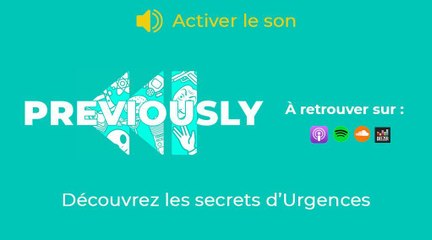 Urgences se dévoile dans Previously, le podcast de Télé-Loisirs !