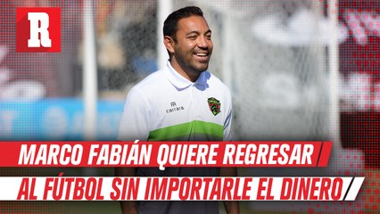 Marco Fabián: 'No tienen que pagar ni un peso por mí, el dinero lo dejo a un lado'
