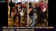 Video Shows Jason Derulo Fighting Two Men After Being Called Usher - 1breakingnews.com