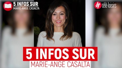 5 infos à connaître sur Marie-Ange Casalta