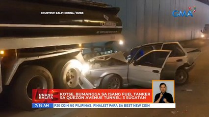 Kotse, bumangga sa isang fuel tanker sa Quezon Avenue Tunnel; 3 sugatan | UB