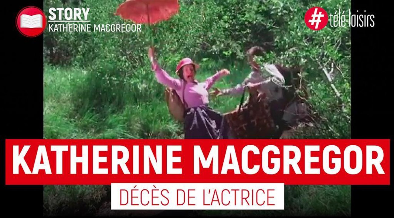 Katherine Macgregor - Décès de l'actrice, Harriet Oleson dans "La petite maison dans la prairie"