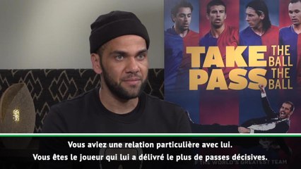 Barça - Alves : "Avec Messi, nous avons immédiatement accroché"