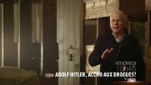 Hitler Junkie : Adolf Hitler, accro aux drogues ?