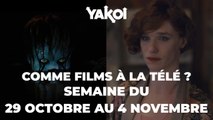 Yakoi comme films à regarder à la télé cette semaine (du 29 octobre au 4 novembre) ?