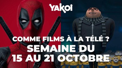 Yakoi comme films à regarder à la télé cette semaine (du 15 au 21 octobre) ?