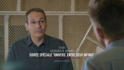 Les rendez-vous de l'Espace : Univers, entre deux infinis