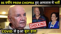 Shocking! Prem Chopra Admitted To Hospital, Actor Along With Wife Uma Chopra Tests Covid Positive