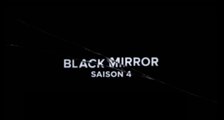 Black Mirror : bande-annonce saison 4 sur Netflix (VOST)