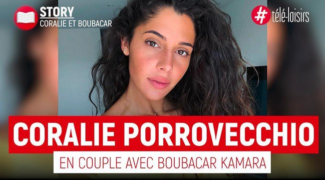 Coralie Porrovecchio - Elle officialise son couple avec Boubacar Kamara