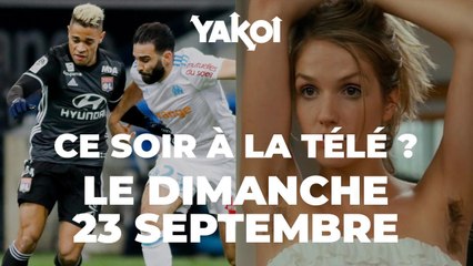Yakoi à regarder à la télé ce soir (dimanche 23 septembre) ?