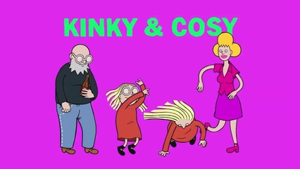 Kinky & Cosy