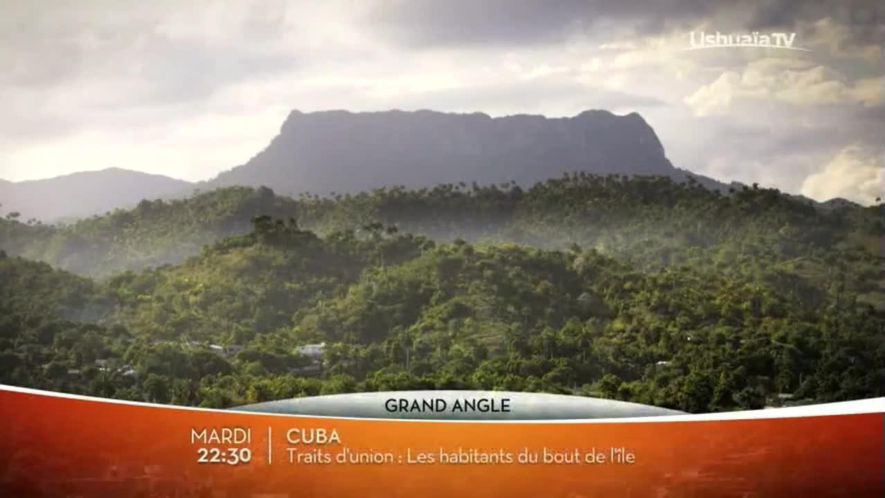 Grand angle/Cuba, le paradis en sursis/Traits d'union
