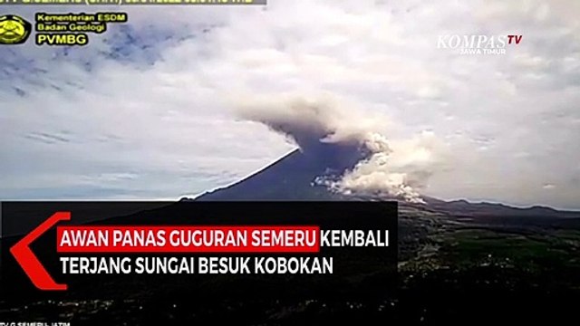 Terkini Awan Panas Guguran Semeru Kembali Terjang Sungai Besuk Kobokan