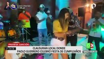 Lurín: municipalidad clausura local donde Paolo Guerrero celebró su cumpleaños