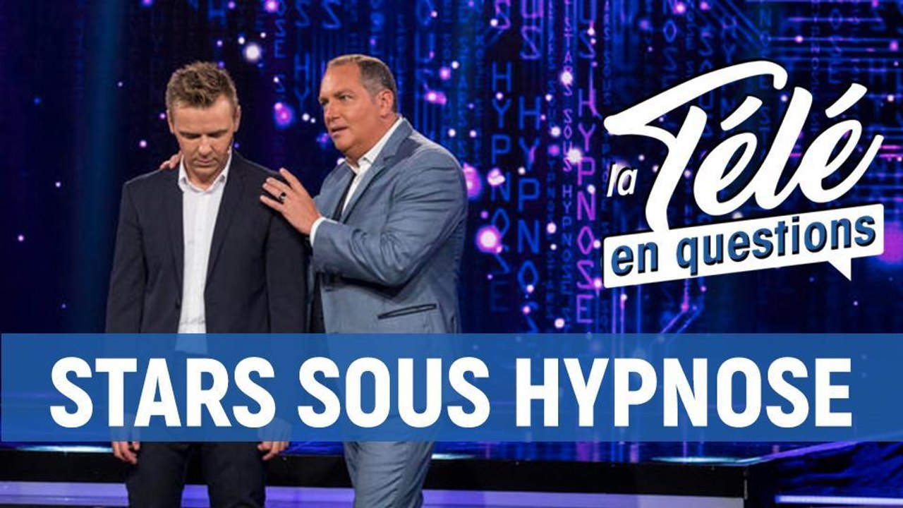 TLQ Stars sous hypnose - Messmer teste-t-il les people avant de tourner Stars sous hypnose ?