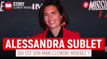 Alessandra Sublet - Qui est son mari Clément Miserez ?