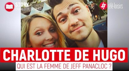 Jeff Panacloc : qui est sa femme Charlotte De Hugo ?