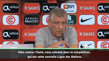 Portugal - Santos : "L'Italie a une grande histoire derrière elle"
