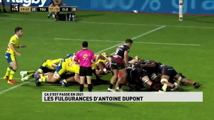 Les fulgurances d'Antoine Dupont - Top 14 Ca s'est passé en 2021