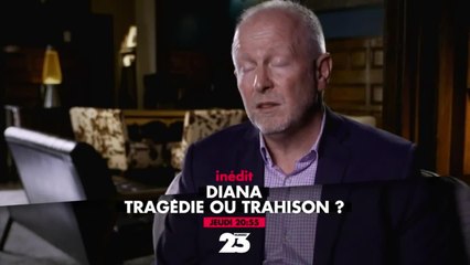 Lady Di : Tragédie ou Trahison ?