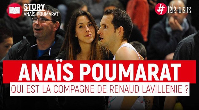 Qui est Anaïs Poumarat, la compagne du perchiste Renaud Lavillenie ?