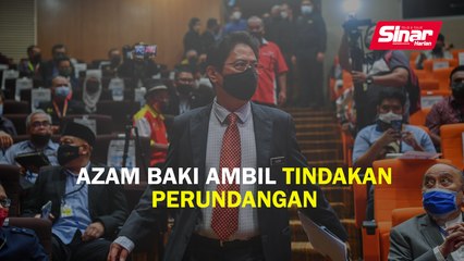 Azam Baki ambil tindakan perundangan